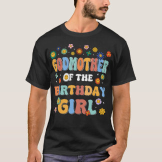 バースデーガールのゴッドマザー ファミリー グルービー Tシャツ