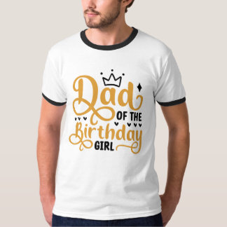 バースデーガールのパパ | 誇りをもったパパのバースデーパーティTシャツ Tシャツ