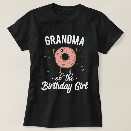 バースデーガールの祖母 楽しいドーナツ Tシャツ (デザイン正面)