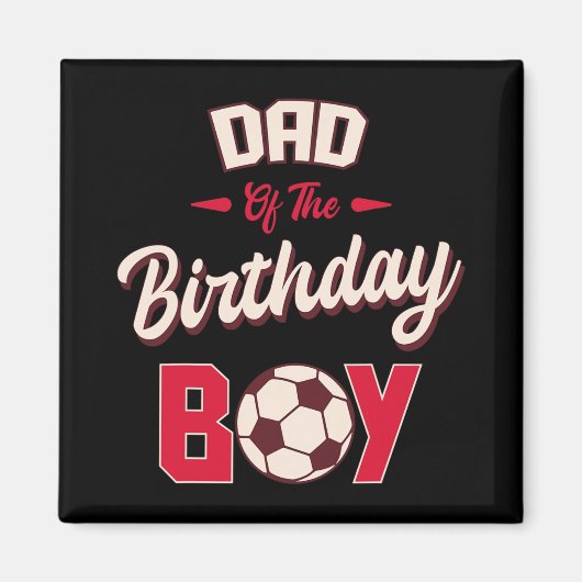 バースデーサッカー男子の父 誕生日会 マグネット (正面)
