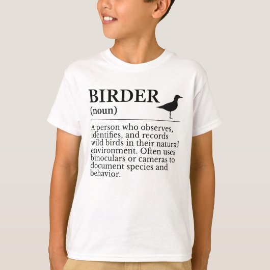 バーダー(野鳥観察者)の定義 Tシャツ (正面)