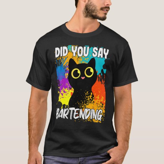 バーテンダーの黒猫と言いましたか Tシャツ (正面)