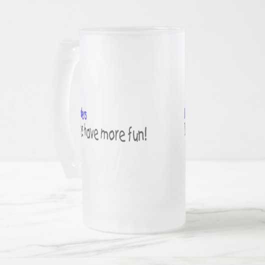 バーテンダーはより多くの楽しい時を過します フロストグラスビールジョッキ (正面左)