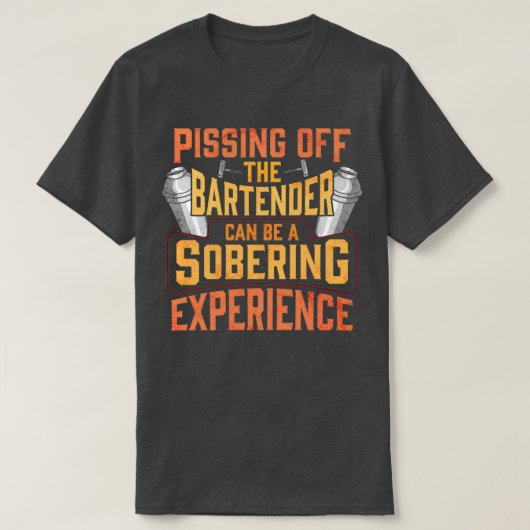 バーテンダーを食い尽くすことは覚えやすい経験だ Tシャツ (デザイン正面)