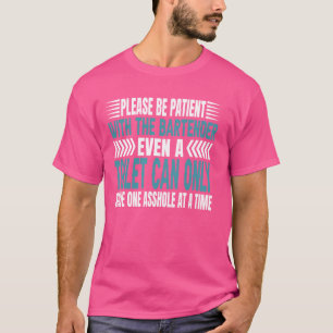 バーテンダーバーオーナーBeeに我慢して Tシャツ