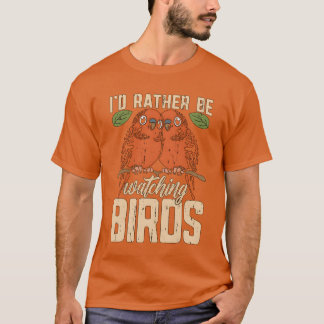 バードウォッチングIdむしろ鳥を見ている野鳥観察f Tシャツ