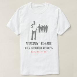 バーナおもしろいードショー引用文、正しい、間違った Tシャツ