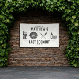 バーベキュー・グリリン' ラスト・クックアウト・バチェラーパーティー 横断幕