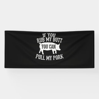 バーベキュー | BBQ私のお尻を引っ張る私のポークのスモーカーグリル 横断幕