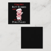 バーベキュー | BBQ私は私のお尻を擦り、私の豚肉を引っ張るのが好き スクエア名刺 (正面/裏面)