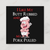 バーベキュー | BBQ私は私のお尻を擦り、私の豚肉を引っ張るのが好き スクエア名刺 (正面)