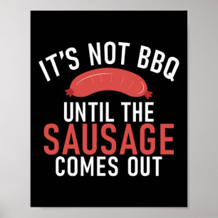 バーベキューGからソーセージを出すま来ではBbqではない ポスター