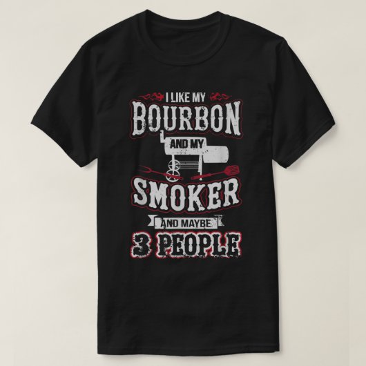バーボンスモーカーBBQユーモアデザイン Tシャツ (デザイン正面)