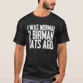 バーマンバーマンキャットバーマンママ1 Tシャツ (正面)
