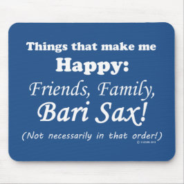 バーリ・サックスが私を幸せにする マウスパッド
