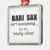 バーリ・サックスは全てではない メタルオーナメント (左)