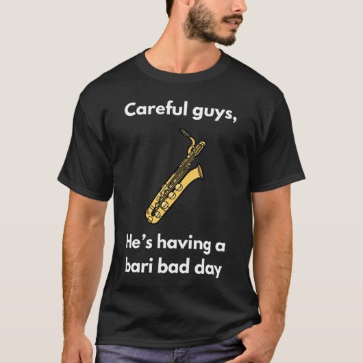 バーリBad Day Tシャツ | Baritone Saxphone (正面)