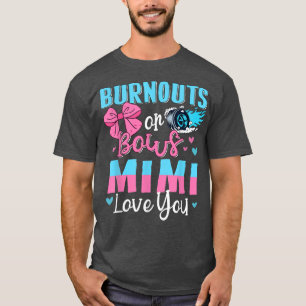 バーンアウトまたは弓Mimiあなたを愛する性別を明かすグランリビール Tシャツ