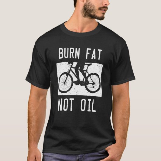 バーン脂肪ではない油バイクMTBバイクもしくは自転車に乗る人サイクリングサイクリストBi Tシャツ (正面)