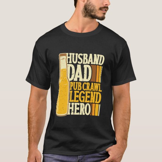 バー巡り夫 バーパブ巡り伝説の英雄 Tシャツ (正面)