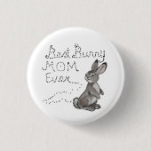 バ最高のニーママ今までにかわいいウサギ文字母の日 缶バッジ (正面)