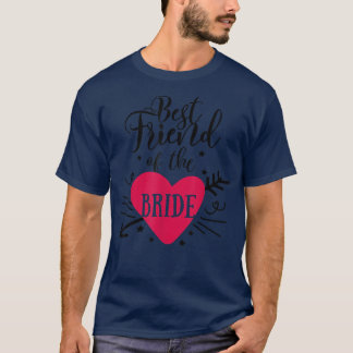 バ最高のーレの花嫁の矢印ハートの友人 Tシャツ