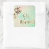 パイナップルと人魚になりよう スクエアシール (バッグ)