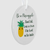 パイナップルの感動的引用文だ オーナメント (正面)