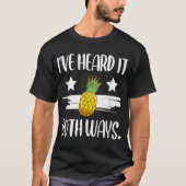 パイナップルの面白い引用デザイン Tシャツ (正面)
