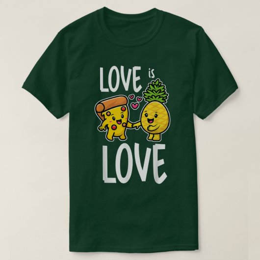 パイナップルはピザのおもしろい食べ物の愛は愛である Tシャツ (デザイン正面)