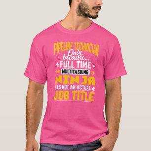 パイプライン技術者ジョブタイトルパイプラインエンジニア Tシャツ