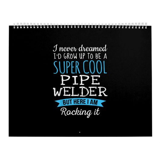パイプ溶接機を育てるとは夢にも思わすごいせカッコいいなかった カレンダー (カバー)