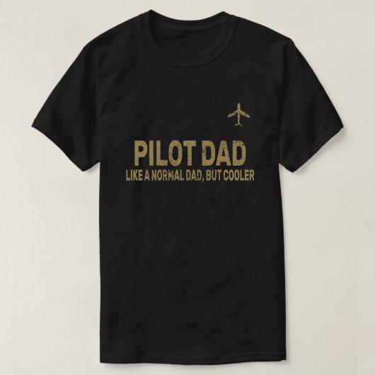 パイロットおもしろいパパパイロット航空航空機用芸術 Tシャツ (デザイン正面)