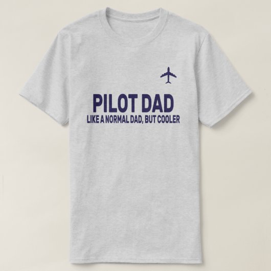 パイロットおもしろいパパパイロット航空航空機用芸術 Tシャツ (デザイン正面)