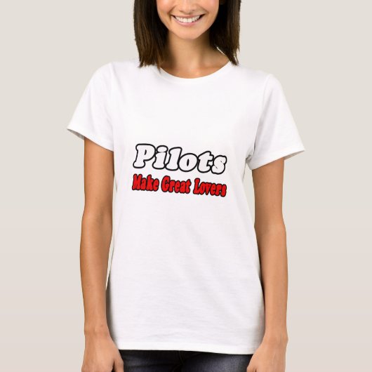 パイロットが恋人を素晴らし作る Tシャツ (正面)