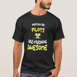 パイロットが汗素晴らしを流している Tシャツ
