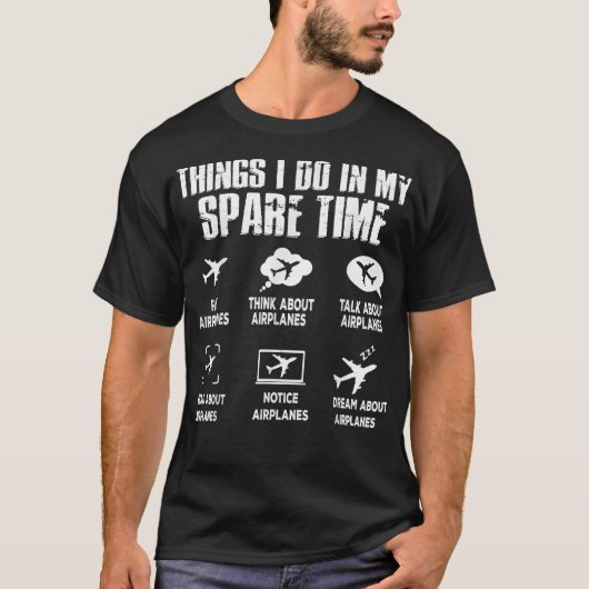 パイロットの余暇飛行機でやることおもしろい  Tシャツ (正面)