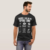 パイロットの余暇飛行機でやることおもしろい  Tシャツ (正面フル)