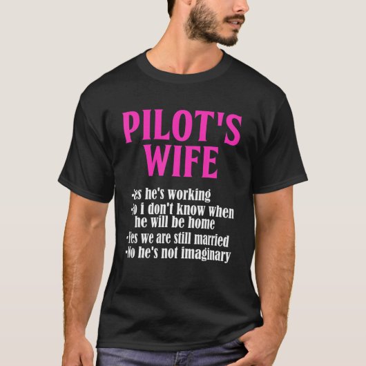 パイロットの妻おもしろいが質問に答える Tシャツ (正面)