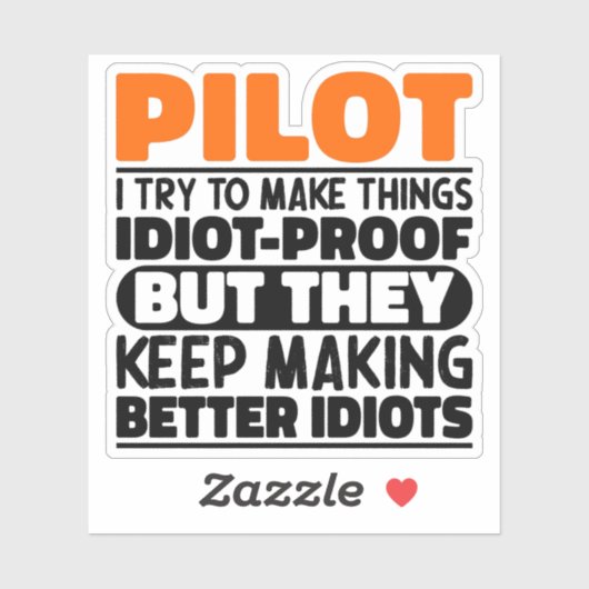パイロット私は物事を作ろうとするおもしろい諺パイロット シール (シート)