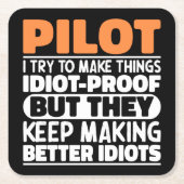 パイロット私は物事を作ろうとするおもしろい諺パイロット スクエアペーパーコースター (正面)