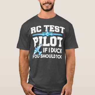 パイロットRcテストパイロットもしIアヒルする必要がありますRc Pl Tシャツ