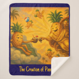 パインアダムの創造 – Pineapple Empire シェルパブランケット