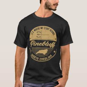 パインブラフ・ノースカロライナ私の話が始まる場所 Tシャツ
