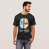 パイ日おもしろい数学の恋人の脳の私はパイが大好き誰かがやった Tシャツ (正面フル)