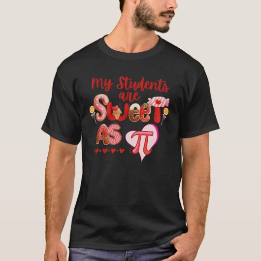 パイ日私の学生はパイ先生として甘いおもしろい Tシャツ (正面)