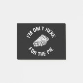 パイ私はパイのためだけにここにいるおもしろい ポストイット (正面)