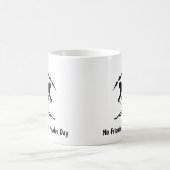 "パウダーの日は友達いらない" コーヒーマグカップ (中央)