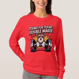 パウンド・フォーパウンドのトラブルメーカー シュナウザー・ジム・デザイン Tシャツ