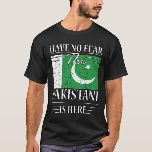 パキスタン人がここにいることを恐れない Tシャツ (正面)